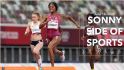 Sonny Side of Sports: World Athletics Championships Oregon22 & More
