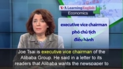 Phát âm chuẩn - Anh ngữ đặc biệt: Alibaba Buys Newspaper (VOA)