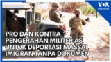 Pro dan Kontra Pengerahan Militer Amerika untuk Deportasi Massal Imigran Tanpa Dokumen