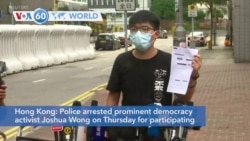 VOA60 Addunyaa - Hong Kong police arrested democracy activist Joshua Wong for unauthorized assembly