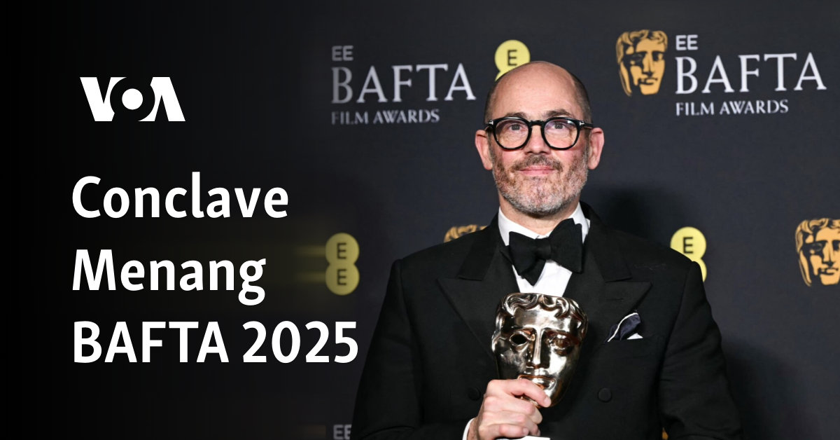 Conclave Menang BAFTA 2025