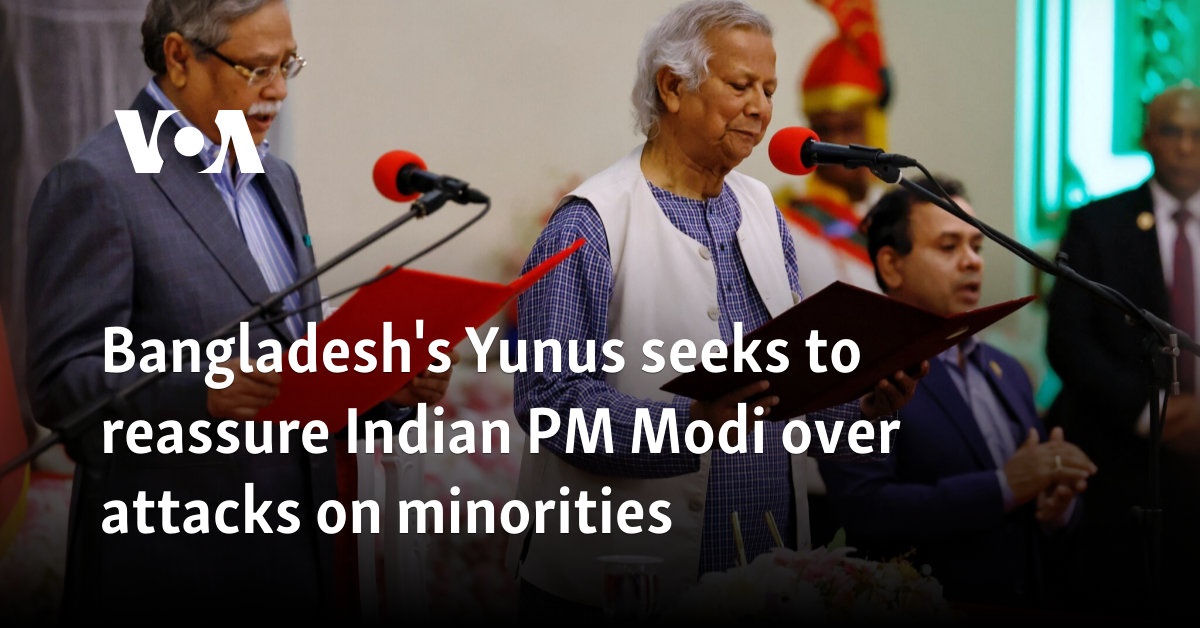 Bangladesh's Yunus seeks to reassure Indian PM Modi over attacks on minorities 