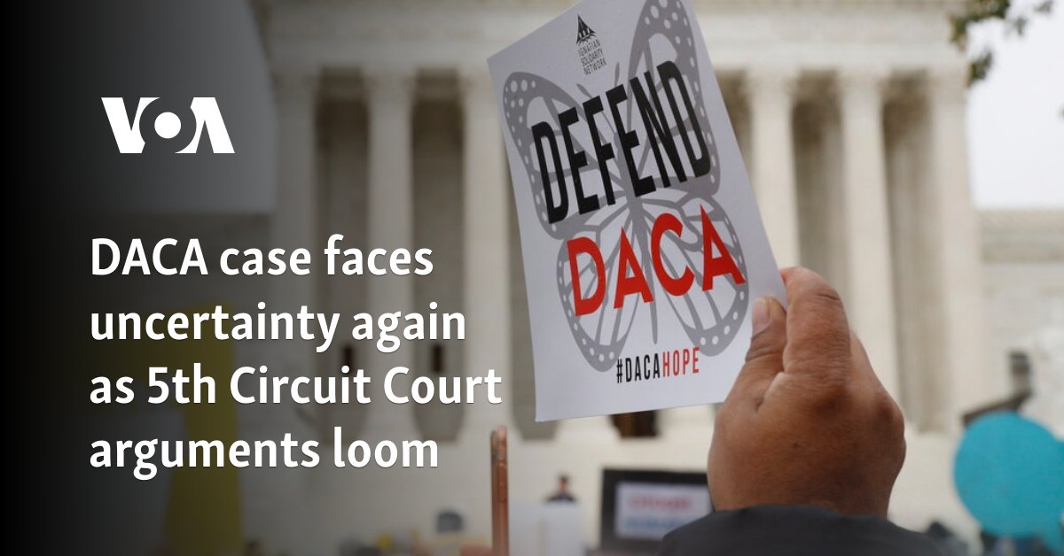 DACA case faces uncertainty again as US appellate court arguments loom