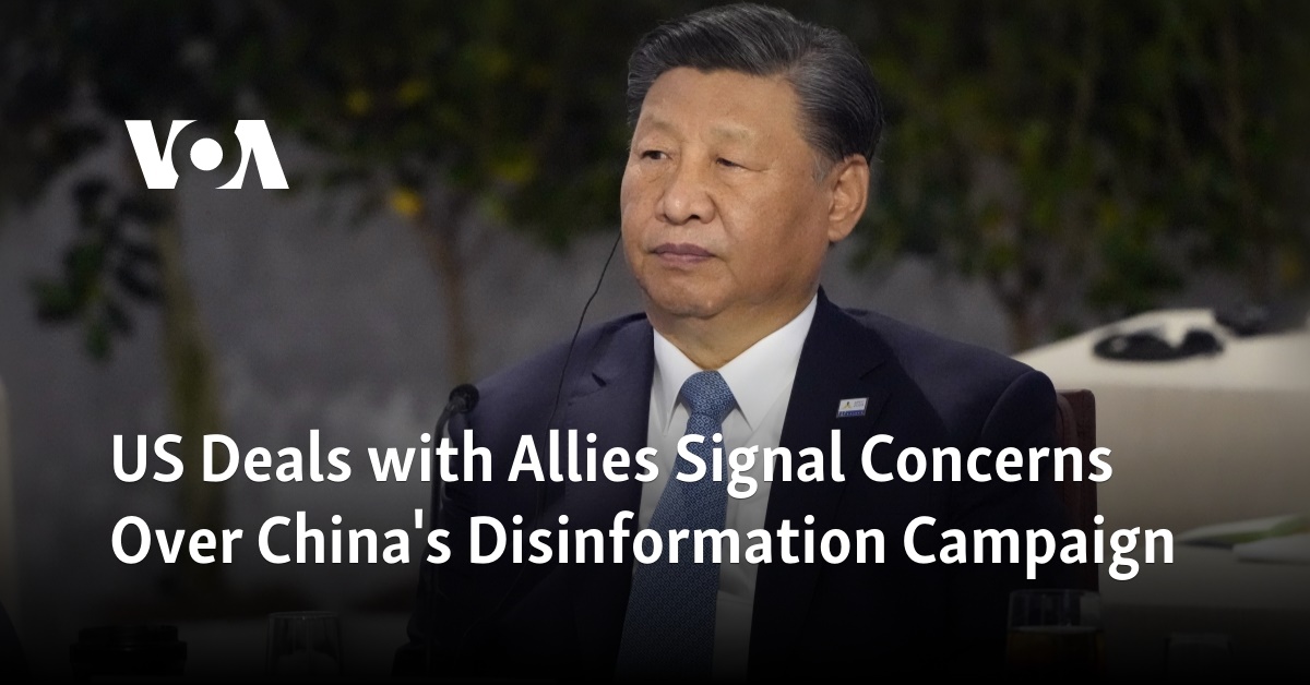 US Deals with Allies Signal Concerns Over China's Disinformation Campaign