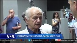 Ekspozitë e skulptorit të njohur Qazim Kërtusha