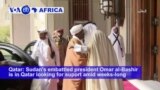 VOA60 Africa - Sudan's Bashir Visits Qatar While US Expresses Concern Over Arrests