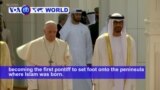 VOA60 World PM - United Arab Emirates: Pope Francis meets with UAE leaders in Abu Dhabi