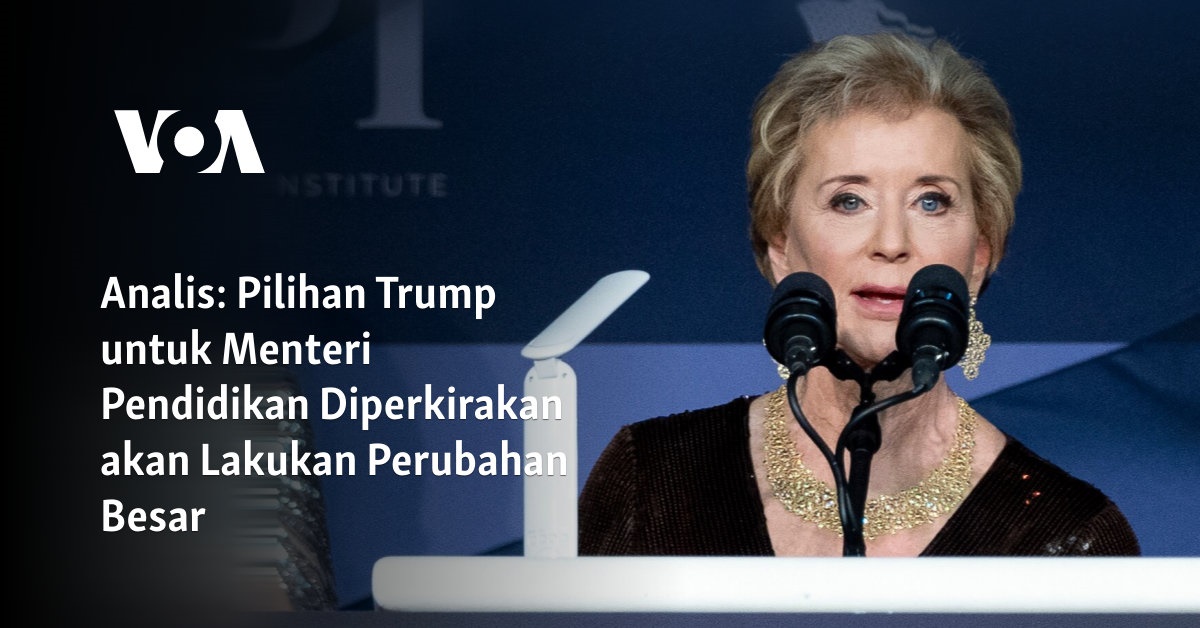 Pilihan Trump untuk Menteri Pendidikan Diperkirakan akan Lakukan Perubahan Besar