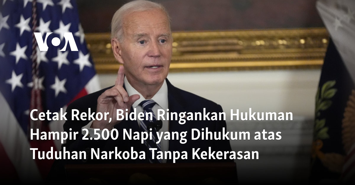 Cetak Rekor, Biden Kurangi Hukuman Hampir 2.500 Napi Narkoba Tanpa Kekerasan