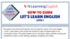How-to Guide Let's Learn English - Level 1