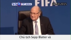 FIFA đình chỉ chức vụ Chủ tịch Sepp Blatter (VOA60)