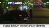 VOA60 World - Belgium Interior Minister identifies suspected Champs-Elysées gunman as a French national