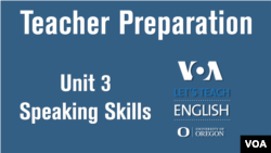Let's Teach English Unit 3: Speaking Skills