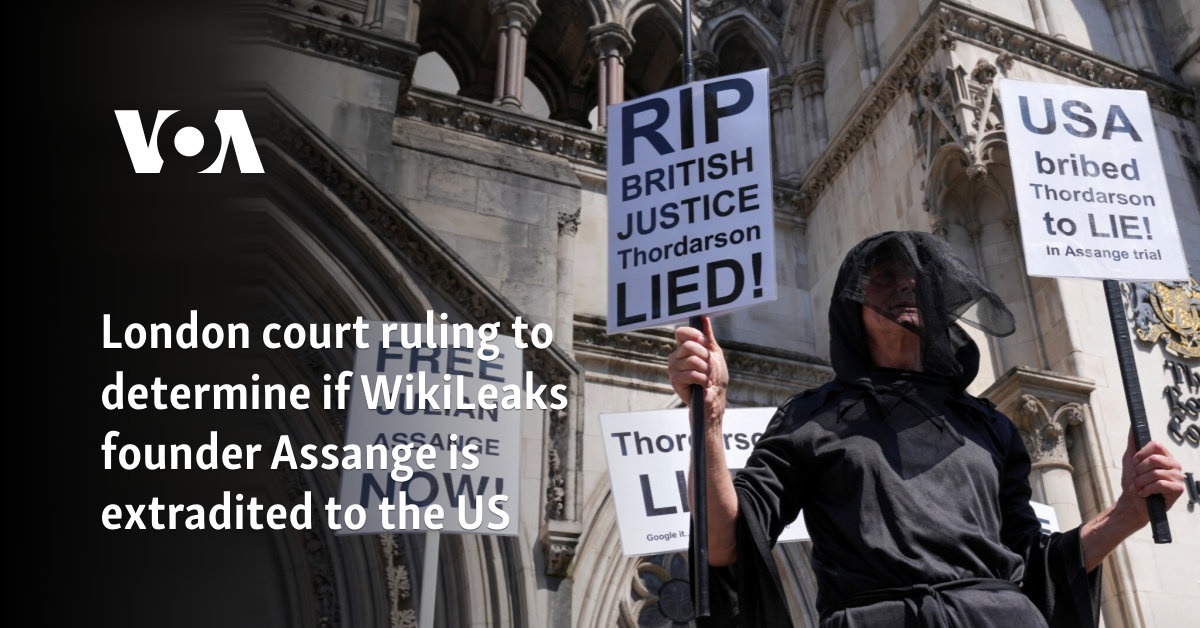 London court ruling to determine if WikiLeaks founder Assange is extradited to the US 