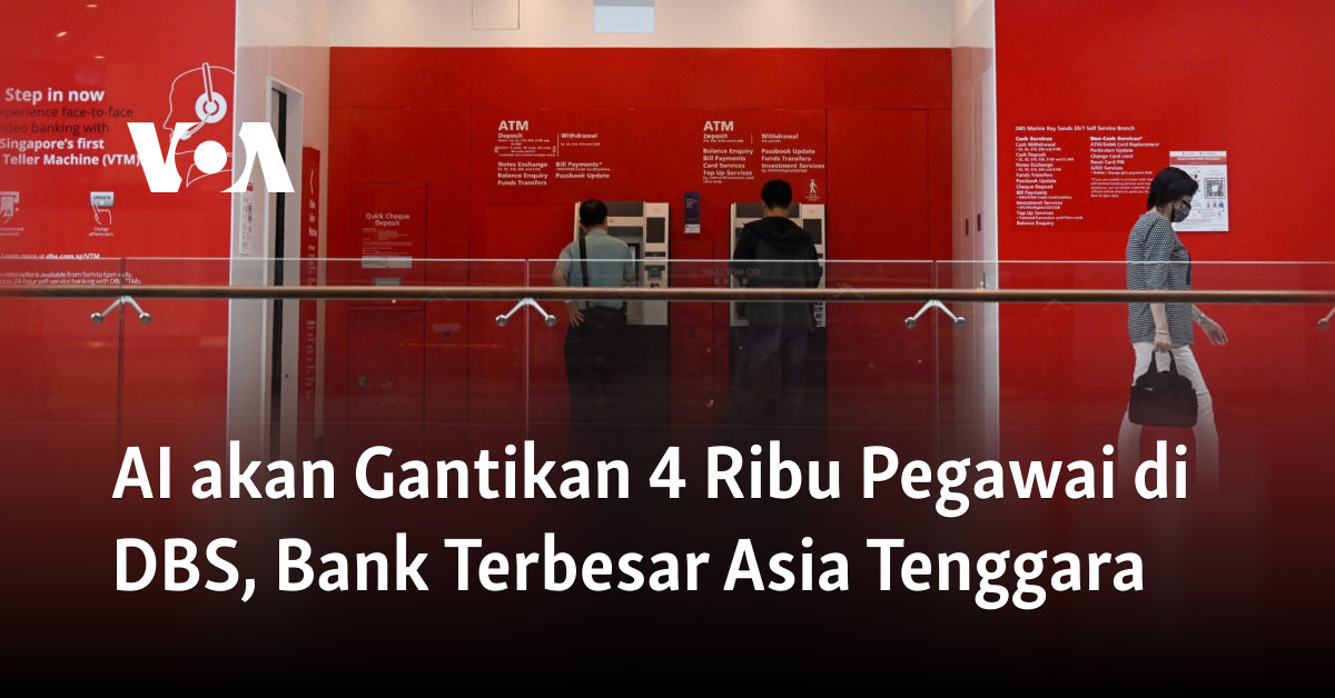 AI akan Gantikan 4 Ribu Pegawai di DBS, Bank Terbesar Asia Tenggara