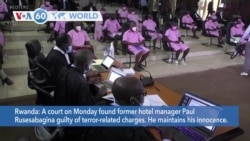 VOA60 World- A Rwandan court on Monday found former hotel manager Paul Rusesabagina guilty of terror-related charges