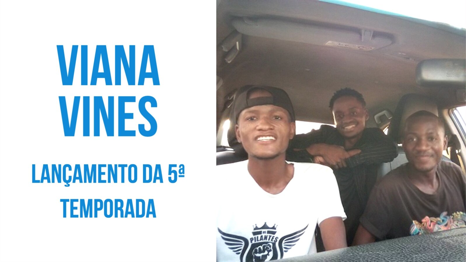 Grupo de comédia Viana Vines prepara-se para lançar 5ª temporada