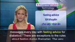 Anh ngữ đặc biệt: Diabetes App for Ramadan (VOA)