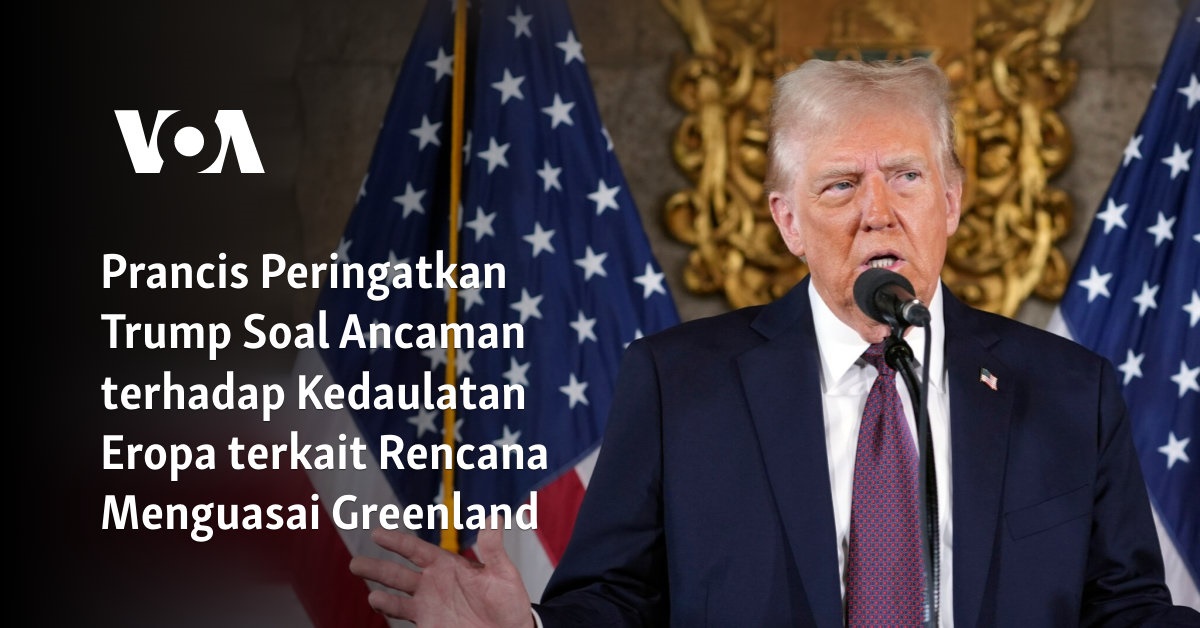 Prancis Peringatkan Trump Soal Ancaman terhadap Kedaulatan Eropa terkait Rencana Menguasai Greenland