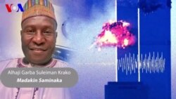 Madakin Saminaka Alhaji Garba Suleiman Krako ya shaidawa Muryar Amurka yadda Allah ya kaddara ya na da sauran kwana a gaba ranar 9/11