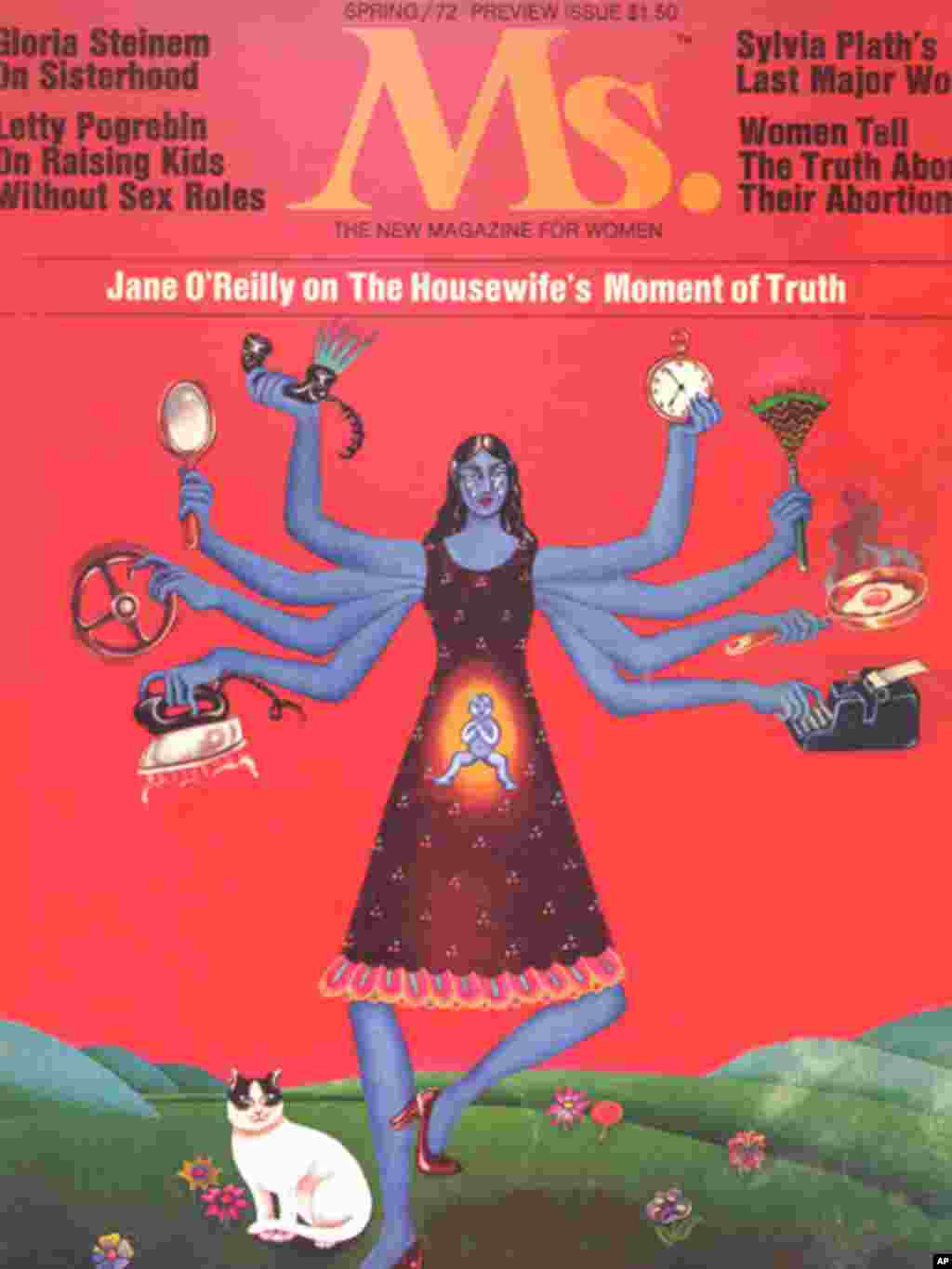Spring 1972. The first full issue of Ms. featured an “Everywoman” playfully modeled on a Hindu goddess to illustrate the many competing tasks modern women were expected to balance. (Courtesy of Ms. Magazine)
