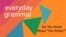 everyday grammar