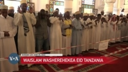 Waislam nchini Tanzania waungana na wenzao duniani kusherehekea Idd el Adha 