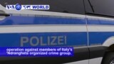 VOA60 World - Police Arrest 84 in European Crackdown on Italian Mob