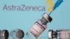 У органов здравоохранения США есть вопросы по поводу данных о вакцине AstraZeneca 