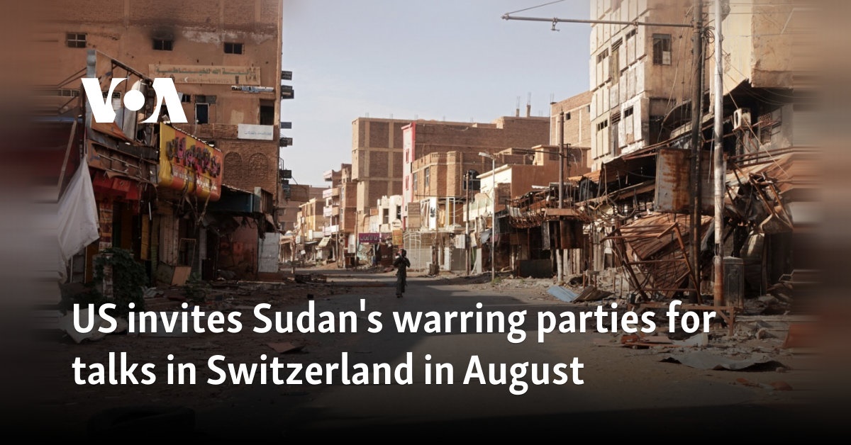 US invites Sudan's warring parties for talks in Switzerland in August