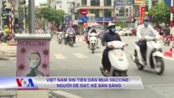Việt Nam xin tiền dân mua vaccine: Người dè dặt, kẻ sẵn sàng