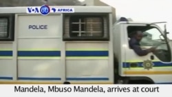VOA60 Africa - Grandson of the late Nelson Mandela to face a charge of rape - August 21, 2015