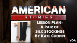 Lesson Plan - A. Pair of Silk Stockings