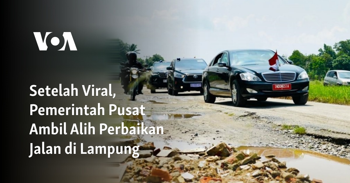 Setelah Viral, Pemerintah Pusat Ambil Alih Perbaikan Jalan Di Lampung