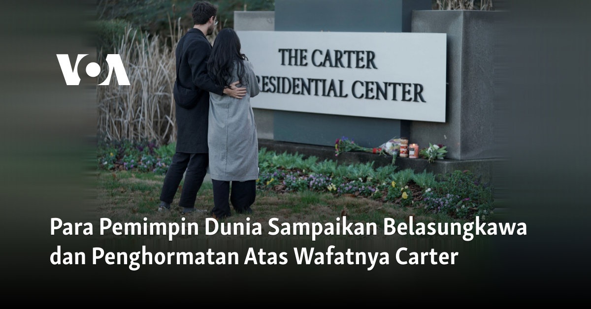 Para Pemimpin Dunia Sampaikan Belasungkawa dan Penghormatan Atas Wafatnya Carter