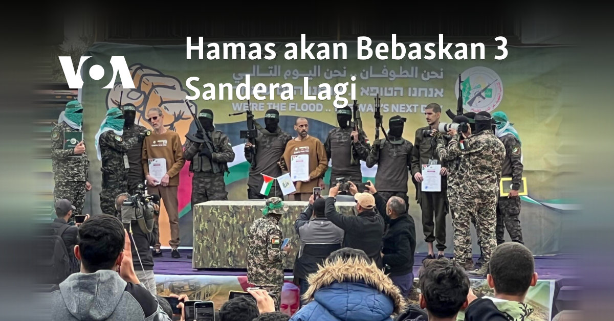 Hamas akan Bebaskan 3 Sandera Lagi