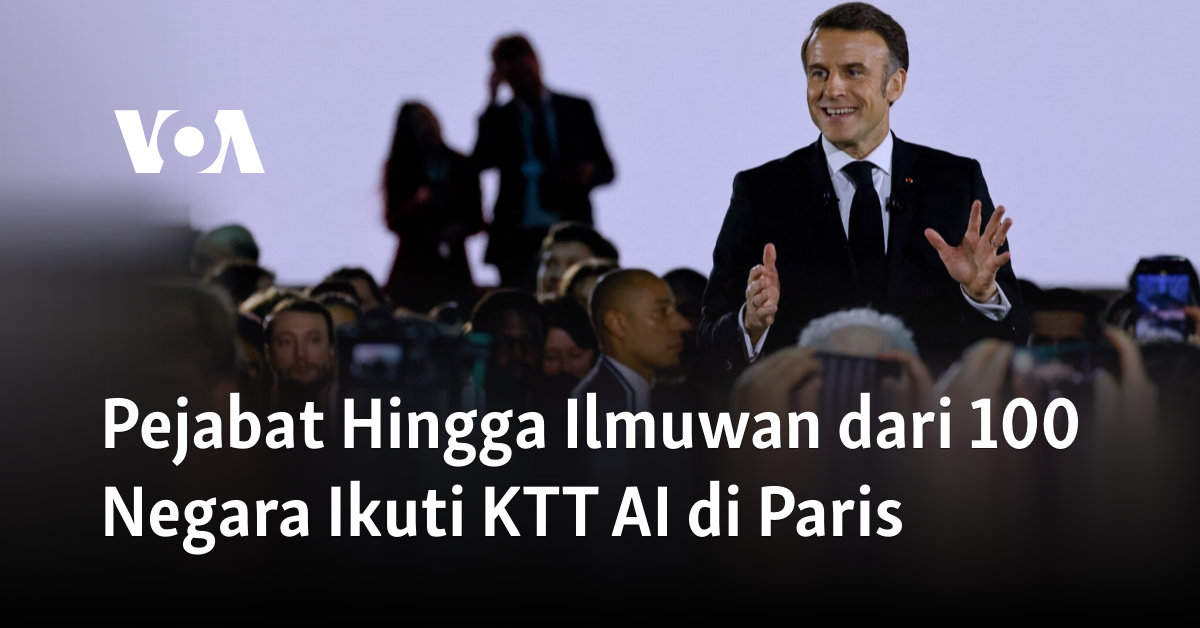 Pejabat Hingga Ilmuwan dari 100 Negara Ikuti KTT AI di Paris