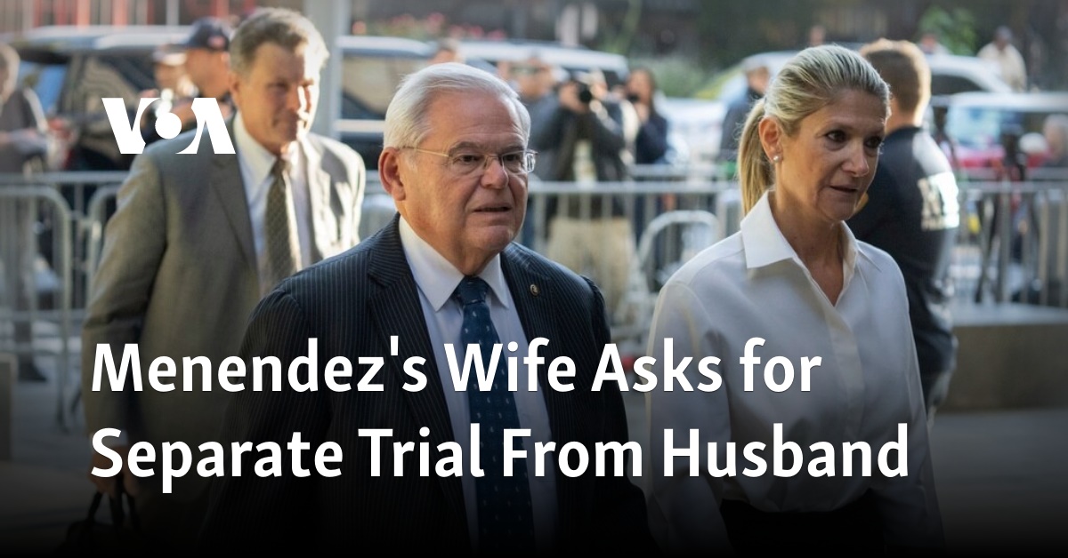 Menendezs Wife Asks For Separate Trial From Husband