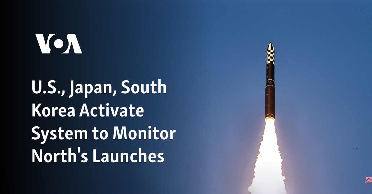 U.S., Japan, South Korea Activate System to Monitor North's Launches