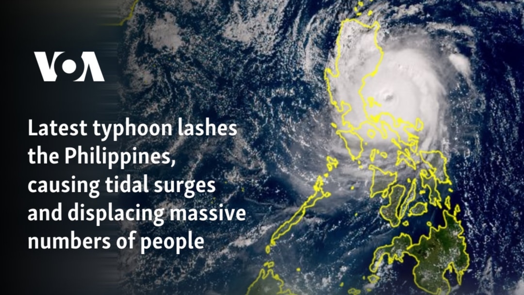 Latest typhoon lashes the Philippines, causing tidal surges and displacing  massive numbers of people