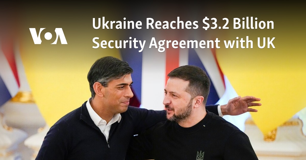 Ukraine Reaches $3.2 Billion Security Agreement with UK