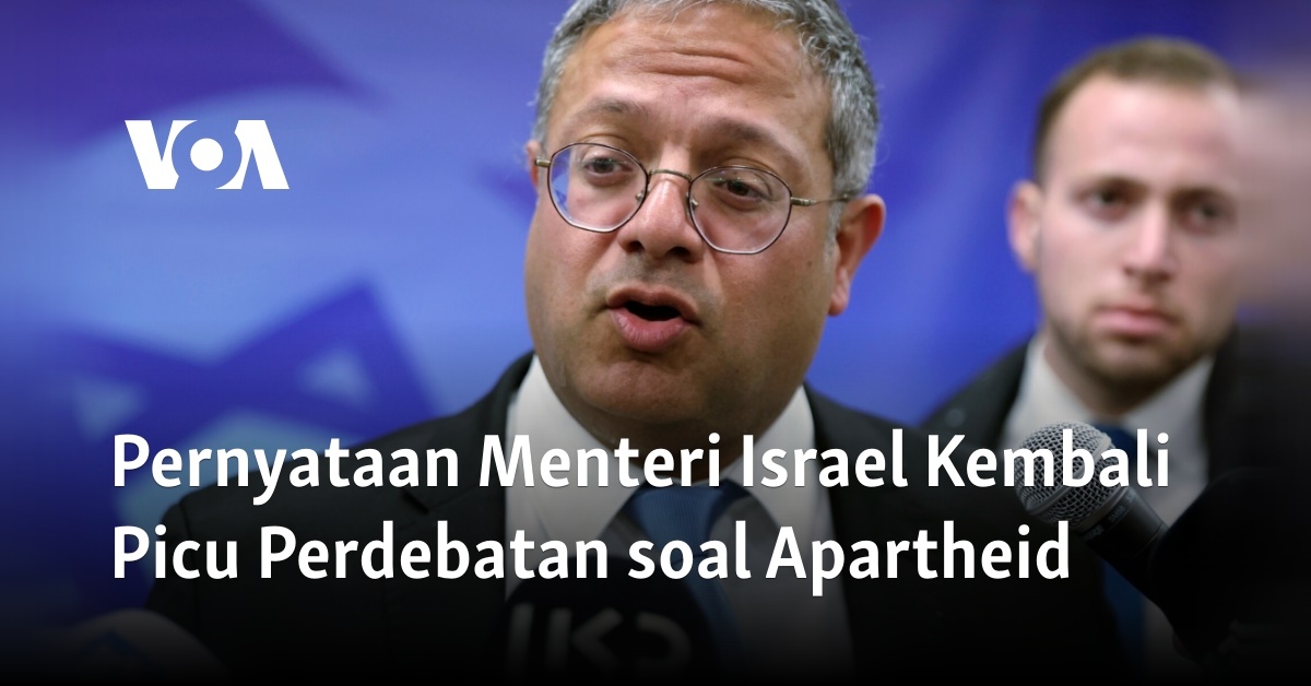 Pernyataan Menteri Israel Kembali Picu Perdebatan soal Apartheid