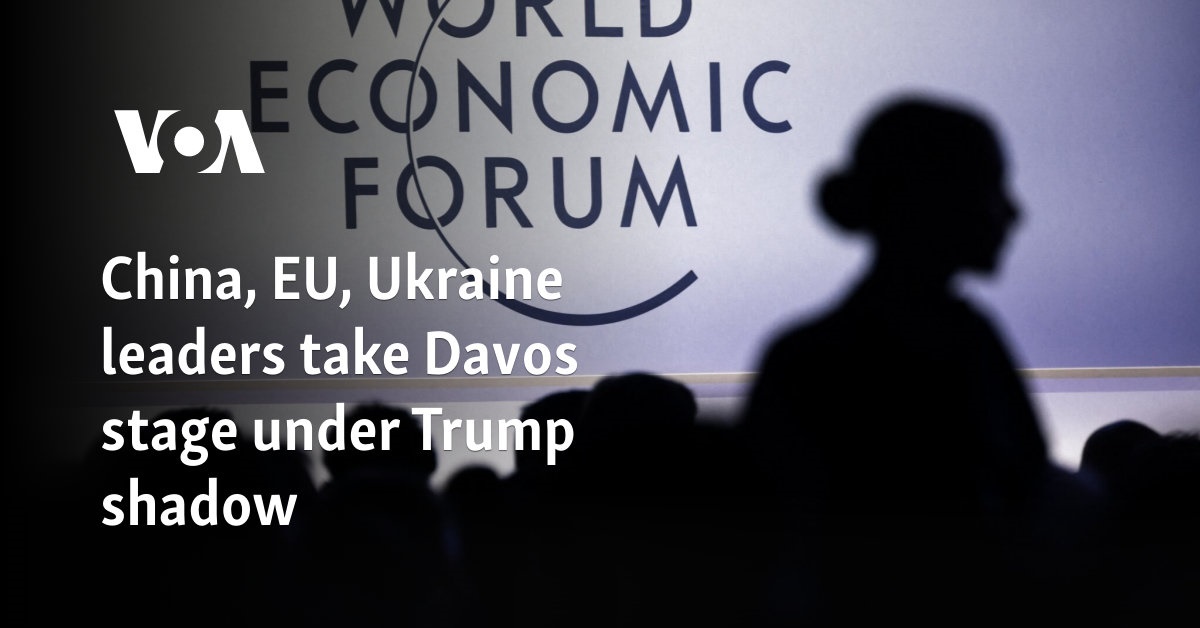 China, EU, Ukraine leaders take Davos stage under Trump shadow