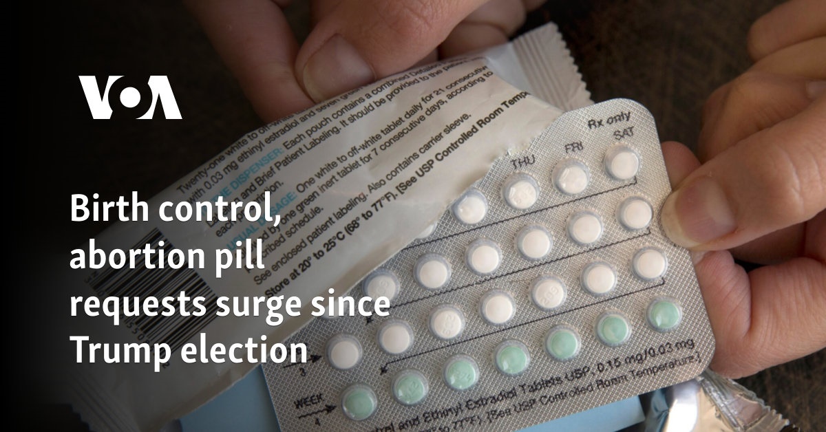 Birth control, abortion pill requests surge since Trump election