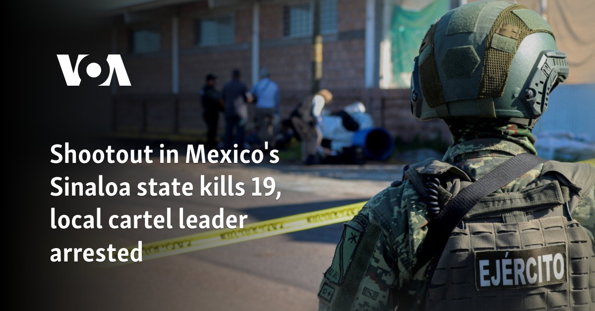 Shootout in Mexico's Sinaloa state kills 19, local cartel leader arrested