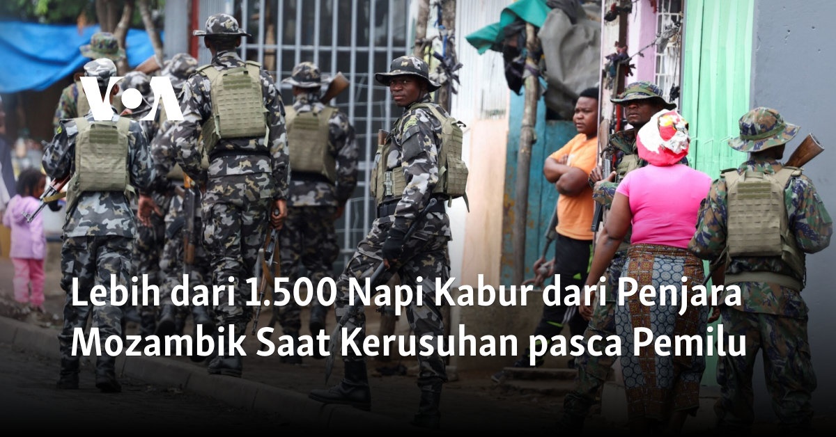 Lebih dari 1.500 Napi Kabur dari Penjara Mozambik Saat Kerusuhan pasca Pemilu