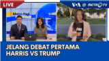 Laporan VOA untuk Metro TV: Jelang Debat Pertama Harris vs Trump 