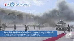 VOA60 Addunyaa - Yemen: At least 10 people killed and dozens more wounded in an attack on Aden airport