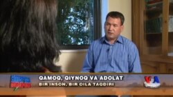 Qamoq, qiynoq va adolat - Qayum Ortiqov va Mohira Ortiqova bilan suhbat