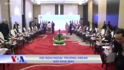 Hội Nghị Ngoại trưởng ASEAN sắp khai mạc